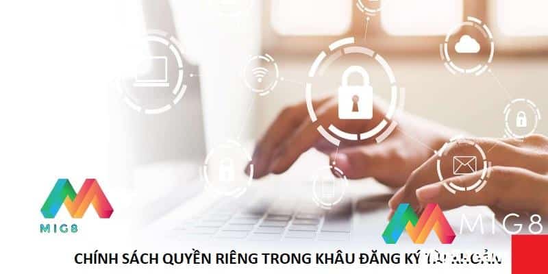 Quyền riêng tư đối với việc đăng ký tài khoản